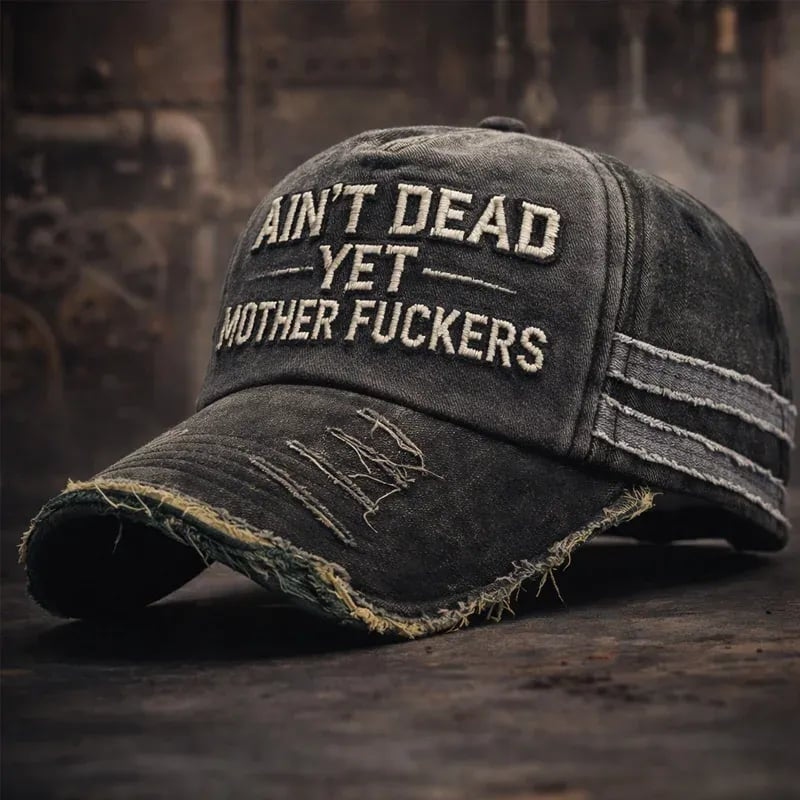 🎉Ain't Dead Yet Vintage Trucker Cap
